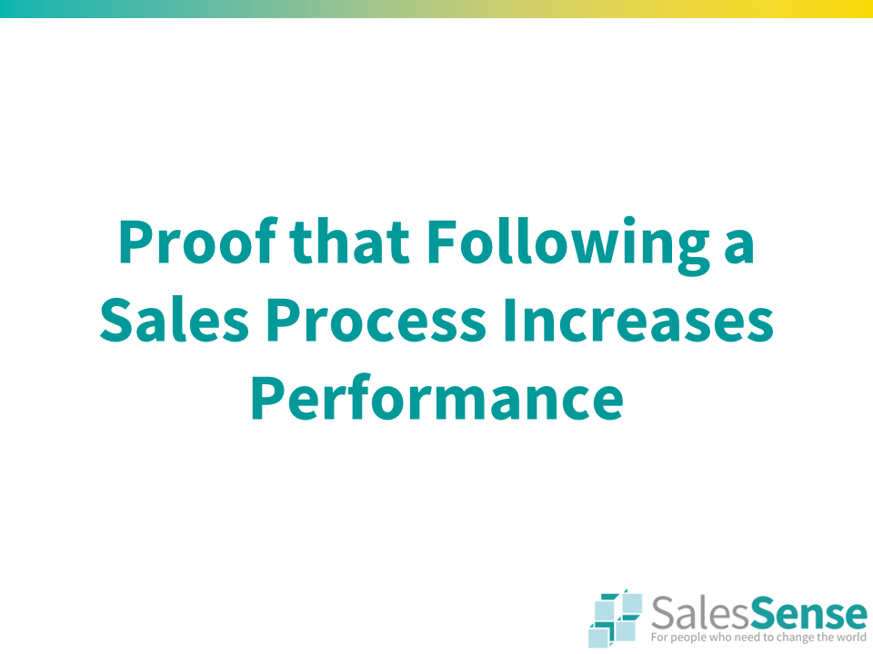The first in a slide deck sharing research about the results of using a sales process.